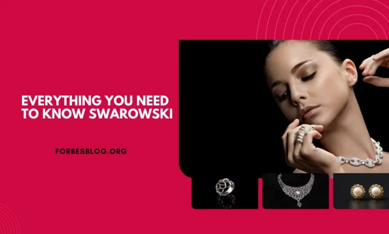 Swarovski: The Sparkling World of Luxury